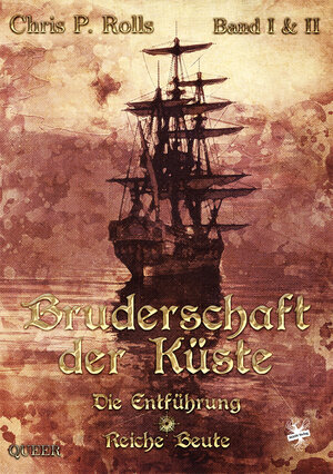 Buchcover Bruderschaft der Küste | Chris P. Rolls | EAN 9783959492096 | ISBN 3-95949-209-X | ISBN 978-3-95949-209-6