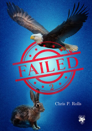 Buchcover Failed 2 | Chris P. Rolls | EAN 9783959492157 | ISBN 3-95949-215-4 | ISBN 978-3-95949-215-7