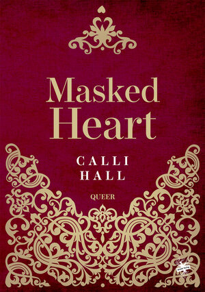 Buchcover Masked Heart | Calli Hall | EAN 9783959493796 | ISBN 3-95949-379-7 | ISBN 978-3-95949-379-6