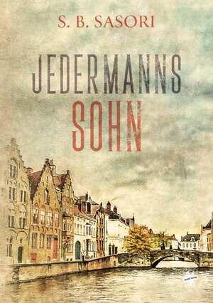 Buchcover Jedermanns Sohn | S. B. Sasori | EAN 9783959495707 | ISBN 3-95949-570-6 | ISBN 978-3-95949-570-7