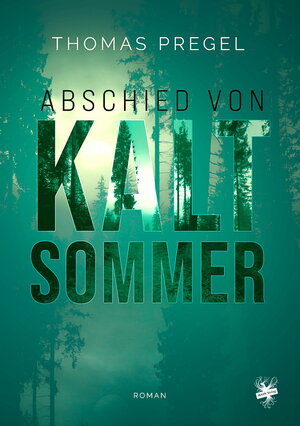 Buchcover Abschied von Kaltsommer | Thomas Pregel | EAN 9783959496032 | ISBN 3-95949-603-6 | ISBN 978-3-95949-603-2