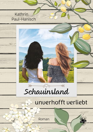 Buchcover Schauinsland - unverhofft verliebt | Kathrin Paul-Hanisch | EAN 9783959496100 | ISBN 3-95949-610-9 | ISBN 978-3-95949-610-0