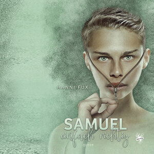 Buchcover Samuel – einfach richtig | Hanni Fux | EAN 9783959496131 | ISBN 3-95949-613-3 | ISBN 978-3-95949-613-1