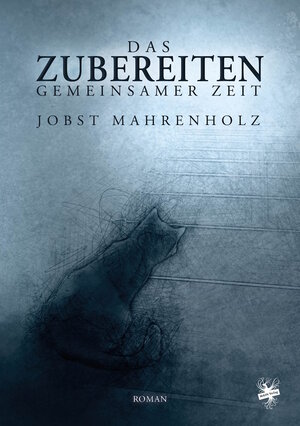 Buchcover Das Zubereiten gemeinsamer Zeit | Jobst Mahrenholz | EAN 9783959496841 | ISBN 3-95949-684-2 | ISBN 978-3-95949-684-1
