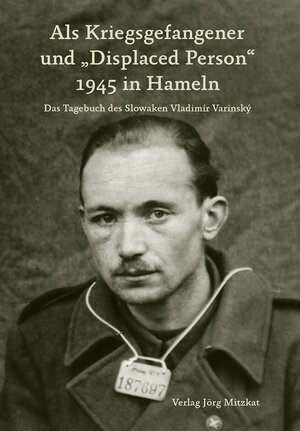 Buchcover Als Kriegsgefangener und "Displaced Person" 1945 in Hameln  | EAN 9783959540018 | ISBN 3-95954-001-9 | ISBN 978-3-95954-001-8