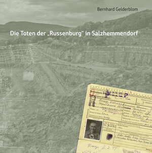 Buchcover Die Toten der "Russenburg" in Salzhemmendorf | Bernhard Gelderblom | EAN 9783959540872 | ISBN 3-95954-087-6 | ISBN 978-3-95954-087-2