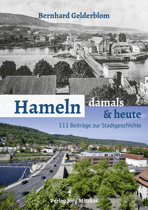Buchcover Hameln – damals und heute | Bernhard Gelderblom | EAN 9783959541442 | ISBN 3-95954-144-9 | ISBN 978-3-95954-144-2