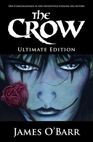 Buchcover The Crow: Ultimate Edition | James O'Barr | EAN 9783959561303 | ISBN 3-95956-130-X | ISBN 978-3-95956-130-3