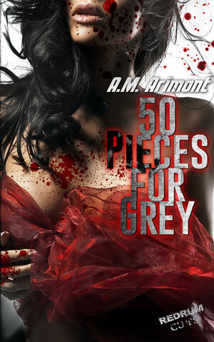 Buchcover 50 Pieces for Grey | A.M. Arimont | EAN 9783959575911 | ISBN 3-95957-591-2 | ISBN 978-3-95957-591-1