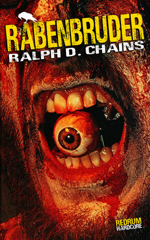Buchcover Rabenbruder | Ralph D. Chains | EAN 9783959578639 | ISBN 3-95957-863-6 | ISBN 978-3-95957-863-9