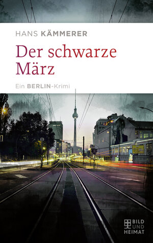 Buchcover Der schwarze März | Hans Kämmerer | EAN 9783959581141 | ISBN 3-95958-114-9 | ISBN 978-3-95958-114-1