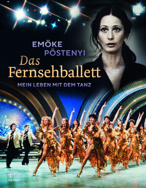 Buchcover Das Fernsehballett | Emöke Pöstenyi | EAN 9783959582513 | ISBN 3-95958-251-X | ISBN 978-3-95958-251-3