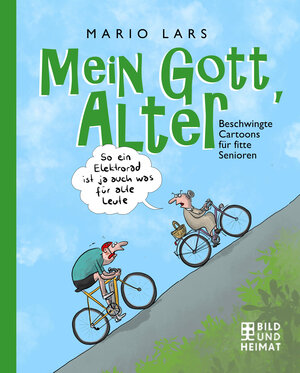 Buchcover Mein Gott, Alter! | Mario Lars | EAN 9783959582889 | ISBN 3-95958-288-9 | ISBN 978-3-95958-288-9