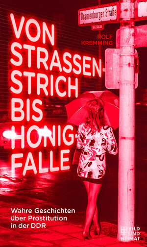Buchcover Von Straßenstrich bis Honigfalle | Rolf Kremming | EAN 9783959583428 | ISBN 3-95958-342-7 | ISBN 978-3-95958-342-8
