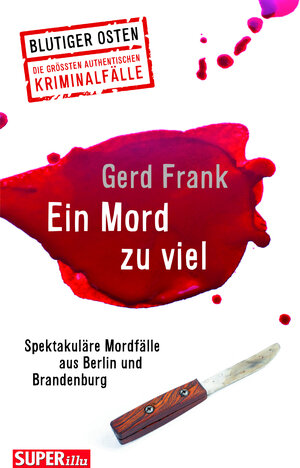 Buchcover Ein Mord zu viel (Blutiger Osten Band 70) | Gerd Frank | EAN 9783959583541 | ISBN 3-95958-354-0 | ISBN 978-3-95958-354-1