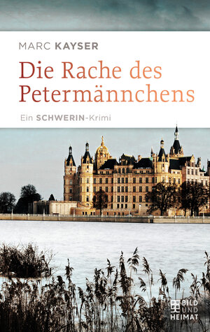 Buchcover Die Rache des Petermännchens | Marc Kayser | EAN 9783959587402 | ISBN 3-95958-740-6 | ISBN 978-3-95958-740-2