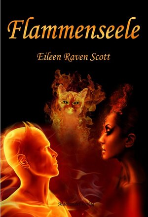 Buchcover Flammenseele | Eileen Raven Scott | EAN 9783959590358 | ISBN 3-95959-035-0 | ISBN 978-3-95959-035-8