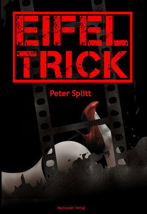 Buchcover Eifel-Trick | Peter Splitt | EAN 9783959590433 | ISBN 3-95959-043-1 | ISBN 978-3-95959-043-3