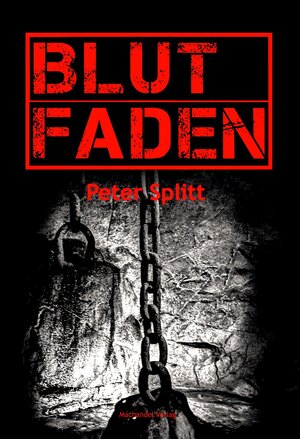 Buchcover Blutfaden | Peter Splitt | EAN 9783959593328 | ISBN 3-95959-332-5 | ISBN 978-3-95959-332-8