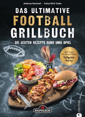 Buchcover Das ultimative Football-Grillbuch | Andreas Rummel | EAN 9783959615020 | ISBN 3-95961-502-7 | ISBN 978-3-95961-502-0