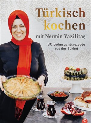 Buchcover Türkisch kochen mit Nermin Yazılıtaş | Nermin Yazılıtaş | EAN 9783959616010 | ISBN 3-95961-601-5 | ISBN 978-3-95961-601-0