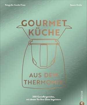 Buchcover Gourmetküche aus dem Thermomix | Susann Kreihe | EAN 9783959616133 | ISBN 3-95961-613-9 | ISBN 978-3-95961-613-3