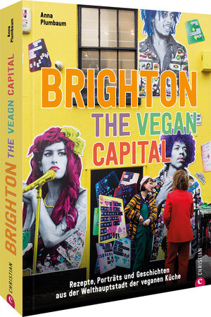 Buchcover Brighton. The Vegan Capital | Anna Plumbaum | EAN 9783959618229 | ISBN 3-95961-822-0 | ISBN 978-3-95961-822-9