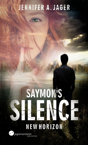 Buchcover Saymon's Silence - New Horizon | Jennifer A. Jager | EAN 9783959621106 | ISBN 3-95962-110-8 | ISBN 978-3-95962-110-6
