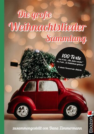 Buchcover Die große Weihnachtslieder Sammlung | Dana Zimmermann | EAN 9783959637718 | ISBN 3-95963-771-3 | ISBN 978-3-95963-771-8