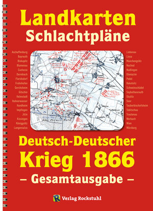 Buchcover LANDKARTEN UND SCHLACHTPLÄNE zum Deutsch-Deutschen Krieg 1866  | EAN 9783959660013 | ISBN 3-95966-001-4 | ISBN 978-3-95966-001-3