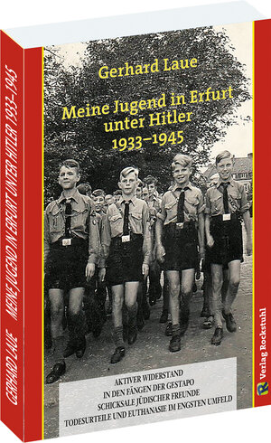 Buchcover Meine Jugend in Erfurt unter Hitler 1933–1945 | Gerhard Laue | EAN 9783959661379 | ISBN 3-95966-137-1 | ISBN 978-3-95966-137-9