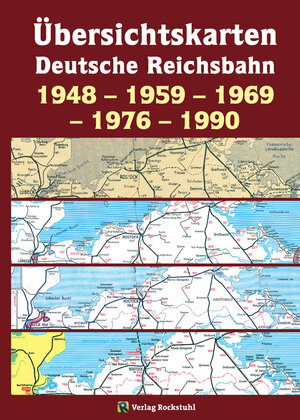 Buchcover Übersichtskarten der DEUTSCHEN REICHSBAHN 1948 – 1959 – 1969 – 1976 – 1990  | EAN 9783959661478 | ISBN 3-95966-147-9 | ISBN 978-3-95966-147-8