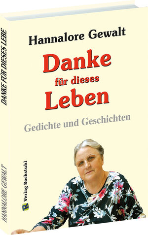 Buchcover Hannalore Gewalt – DANKE für dieses Leben | Hannalore Gewalt | EAN 9783959661904 | ISBN 3-95966-190-8 | ISBN 978-3-95966-190-4