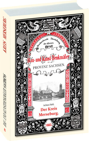 Buchcover Bau- und Kunstdenkmäler des Kreises MERSEBURG 1883 | Heinrich Otte | EAN 9783959663403 | ISBN 3-95966-340-4 | ISBN 978-3-95966-340-3