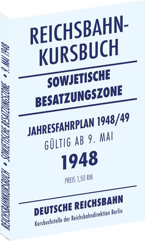 Buchcover Reichsbahnkursbuch der sowjetischen Besatzungszone - gültig ab 9. Mai 1948  | EAN 9783959665308 | ISBN 3-95966-530-X | ISBN 978-3-95966-530-8
