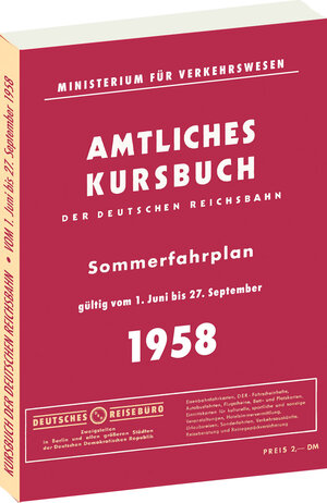 Buchcover Kursbuch der Deutschen Reichsbahn - Sommerfahrplan 1958  | EAN 9783959665315 | ISBN 3-95966-531-8 | ISBN 978-3-95966-531-5