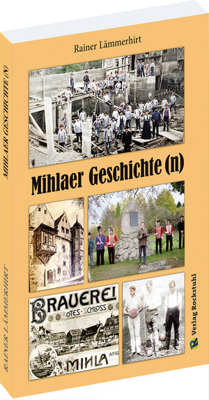 Buchcover Mihlaer Geschichte(n) | Rainer Lämmerhirt | EAN 9783959665933 | ISBN 3-95966-593-8 | ISBN 978-3-95966-593-3