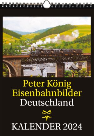 Buchcover EISENBAHN KALENDER 2024: Peter König Eisenbahnbilder Deutschland | Peter (Maler) Koenig | EAN 9783959666886 | ISBN 3-95966-688-8 | ISBN 978-3-95966-688-6