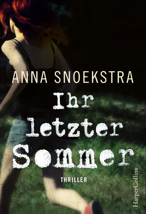 Buchcover Ihr letzter Sommer | Anna Snoekstra | EAN 9783959670357 | ISBN 3-95967-035-4 | ISBN 978-3-95967-035-7