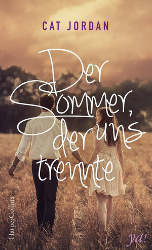 Buchcover Der Sommer, der uns trennte | Cat Jordan | EAN 9783959670371 | ISBN 3-95967-037-0 | ISBN 978-3-95967-037-1