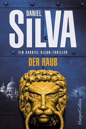 Buchcover Der Raub | Daniel Silva | EAN 9783959670562 | ISBN 3-95967-056-7 | ISBN 978-3-95967-056-2