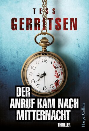 Buchcover Der Anruf kam nach Mitternacht | Tess Gerritsen | EAN 9783959671095 | ISBN 3-95967-109-1 | ISBN 978-3-95967-109-5