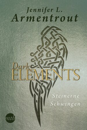 Buchcover Dark Elements 1 - Steinerne Schwingen | Jennifer L. Armentrout | EAN 9783959671712 | ISBN 3-95967-171-7 | ISBN 978-3-95967-171-2