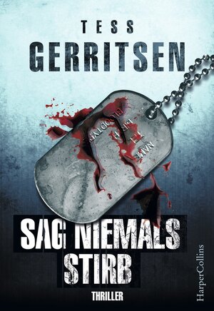 Buchcover Sag niemals stirb | Tess Gerritsen | EAN 9783959671842 | ISBN 3-95967-184-9 | ISBN 978-3-95967-184-2
