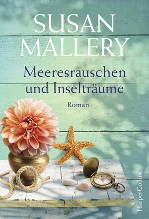 Buchcover Meeresrauschen und Inselträume | Susan Mallery | EAN 9783959672009 | ISBN 3-95967-200-4 | ISBN 978-3-95967-200-9