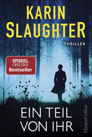 Buchcover Ein Teil von ihr | Karin Slaughter | EAN 9783959672788 | ISBN 3-95967-278-0 | ISBN 978-3-95967-278-8