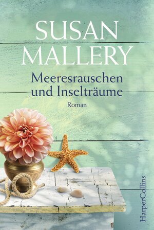 Buchcover Meeresrauschen und Inselträume | Susan Mallery | EAN 9783959672979 | ISBN 3-95967-297-7 | ISBN 978-3-95967-297-9