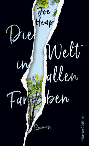 Buchcover Die Welt in allen Farben | Joe Heap | EAN 9783959673402 | ISBN 3-95967-340-X | ISBN 978-3-95967-340-2