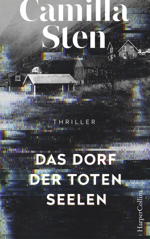 Buchcover Das Dorf der toten Seelen | Camilla Sten | EAN 9783959674232 | ISBN 3-95967-423-6 | ISBN 978-3-95967-423-2