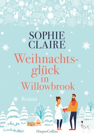 Buchcover Weihnachtsglück in Willowbrook | Sophie Claire | EAN 9783959675321 | ISBN 3-95967-532-1 | ISBN 978-3-95967-532-1